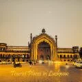 Tourist places in lucknow