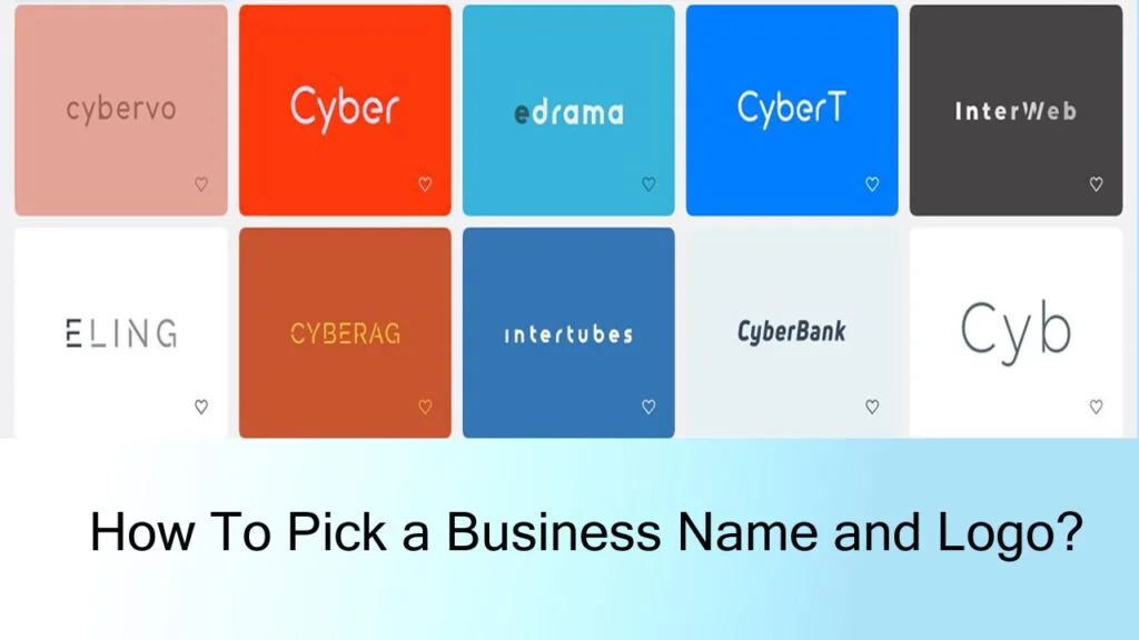 How To Pick a Business Name and Logo